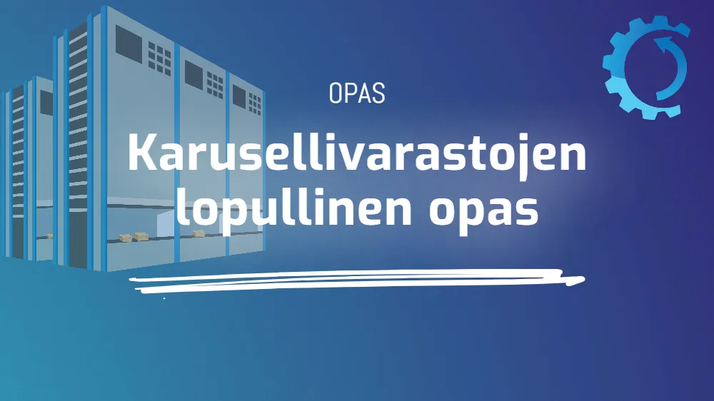 Karusellivarastojen lopullinen opas